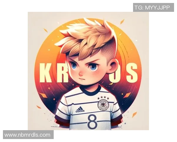 克罗斯在绿茵场上的传奇之路与未来展望:从天才少年到足球巨星的成长历程 克罗斯在绿茵场上的传奇之路与未来展望:从天才少年到足球巨星的成长历程